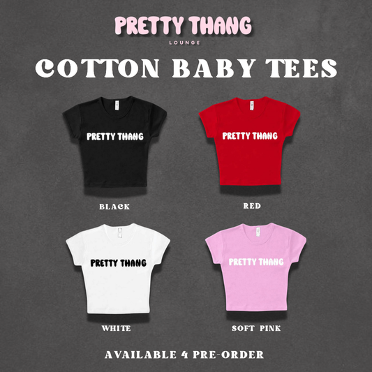 Pretty Thang Cotton Baby tee